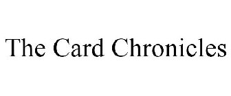THE CARD CHRONICLES