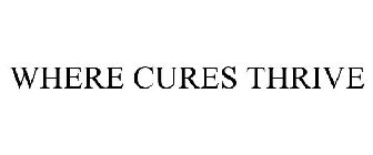 WHERE CURES THRIVE