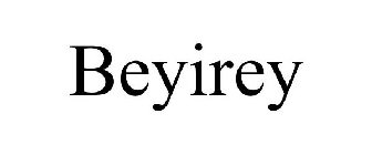BEYIREY
