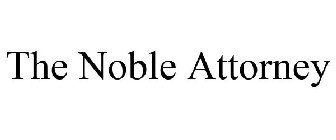 THE NOBLE ATTORNEY