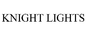 KNIGHT LIGHTS