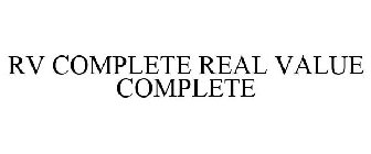 RV COMPLETE REAL VALUE COMPLETE