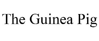 THE GUINEA PIG