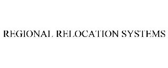 REGIONAL RELOCATION SYSTEMS
