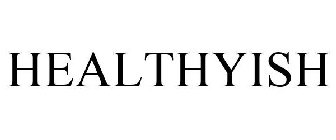 HEALTHYISH