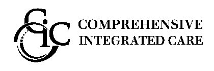 CIC COMPREHENSIVE INTEGRATED CARE