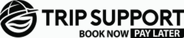 TRIP SUPPORT BOOK NOW PAY LATER