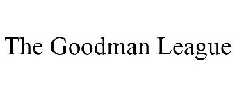 THE GOODMAN LEAGUE