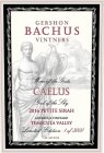 GERSHON BACHUS VINTNERS WINE OF THE GODS CAELUS GOD OF THE SKY 2016 PETITE SIRAH LAWRENCE VINEYARD TEMECULA VALLEY LIMITED EDITION: 1 OF 3000 ALC. 13% BY VOL.