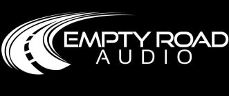 EMPTY ROAD AUDIO