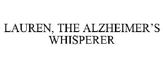 LAUREN, THE ALZHEIMER'S WHISPERER