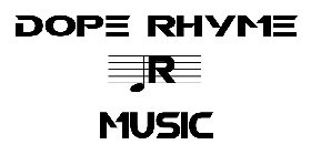DOPE RHYME MUSIC R