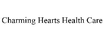 CHARMING HEARTS HEALTH CARE