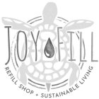 JOY FILL REFILL SHOP + SUSTAINABLE LIVING
