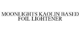 MOONLIGHTS KAOLIN BASED FOIL LIGHTENER