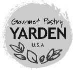 GOURMET PASTRY YARDEN U.S.A.