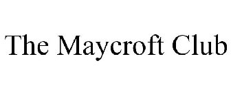 THE MAYCROFT CLUB