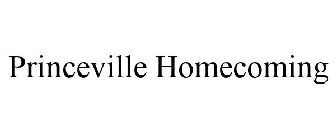 PRINCEVILLE HOMECOMING