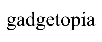GADGETOPIA