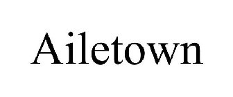 AILETOWN