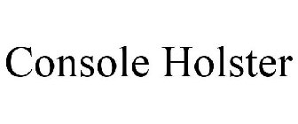 CONSOLE HOLSTER