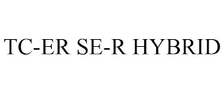 TC-ER SE-R HYBRID