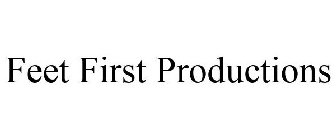 FEET FIRST PRODUCTIONS