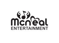 MCNEAL ENTERTAINMENT