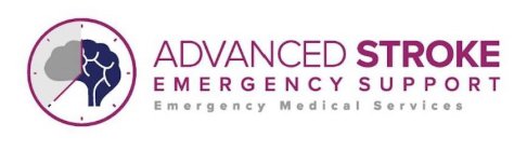 ADVANCED STROKE EMERGENCY SUPPORT EMERGENCY MEDICAL SERVICES