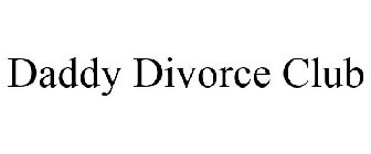DADDY DIVORCE CLUB
