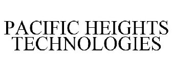 PACIFIC HEIGHTS TECHNOLOGIES