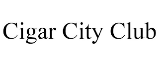 CIGAR CITY CLUB