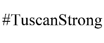 #TUSCANSTRONG