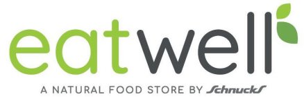 EATWELL A NATURAL FOOD STORE BY SCHNUCKS