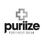 + PURIIZE POSITIVELY CLEAN