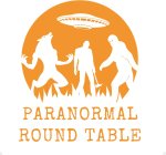 PARANORMAL ROUND TABLE