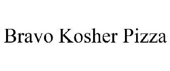 BRAVO KOSHER PIZZA