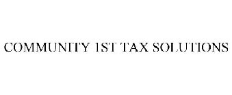 COMMUNITY 1ST TAX SOLUTIONS