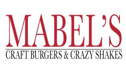 MABELS CRAFT BURGERS AND CRAZY SHAKES