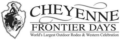 CFD CHEYENNE FRONTIER DAYS WORLD'S LARGEST OUTDOOR RODEO & WESTERN CELEBRATION