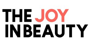 THE JOY IN BEAUTY