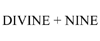 DIVINE + NINE