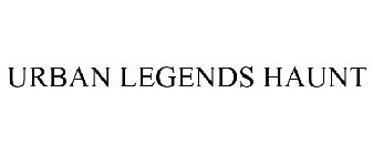 URBAN LEGENDS HAUNT
