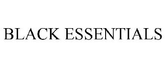 BLACK ESSENTIALS