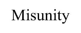 MISUNITY