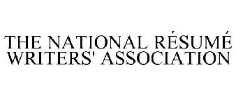 THE NATIONAL RÉSUMÉ WRITERS' ASSOCIATION