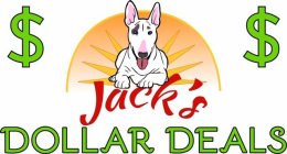 $ JACK'S DOLLAR DEALS $