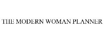 THE MODERN WOMAN PLANNER