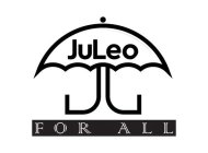 JULEO, FOR ALL
