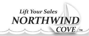 LIFT YOUR SALES NORTHWIND COVE